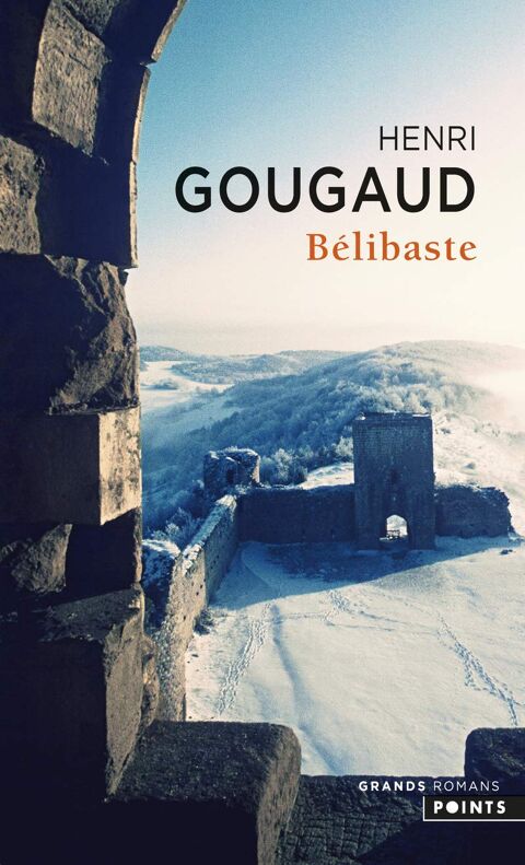 Roman Bélibaste par Henri Gougaud - 3 Battrans (70)
