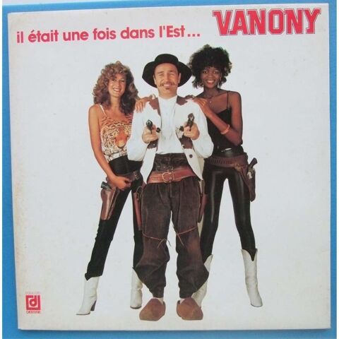 33 tours  Il tait une fois dans l'Est...  de VANONY  5 Ervy-le-Chtel (10)