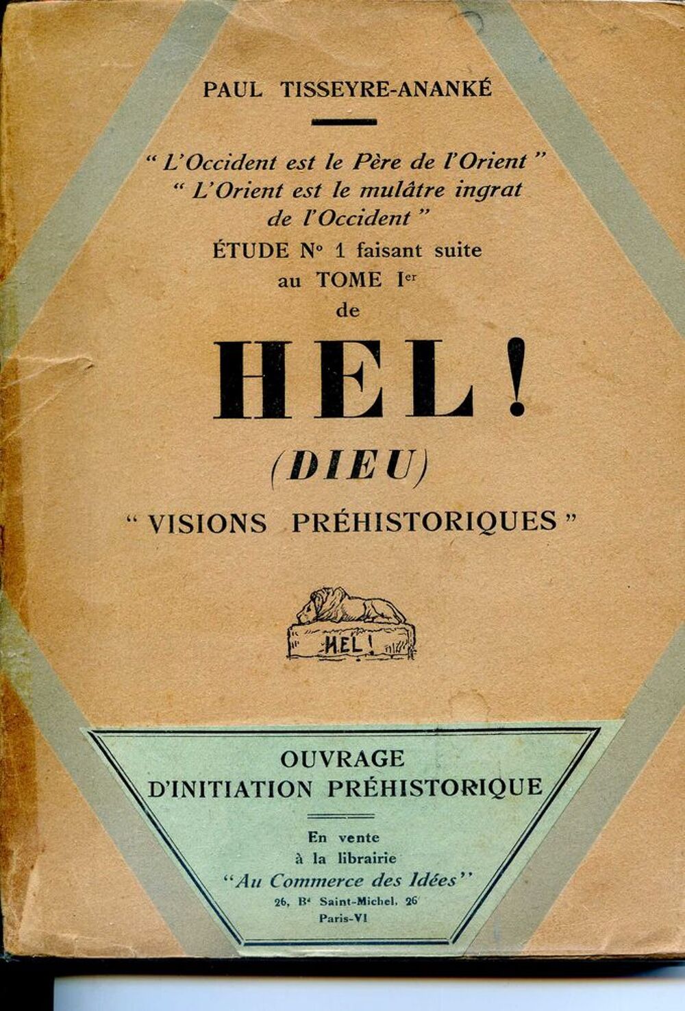HEL - visions pr&eacute;historiques - Paul Tisseyre-Anank&eacute;, Livres et BD