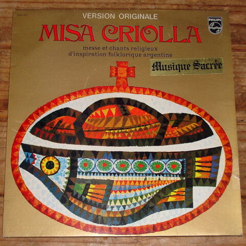 MISA CRIOLLA -33t- CHANTS D'INSPIRATION FOLKL. ARGENTINE 10 Tourcoing (59)