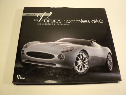 Des Voitures Nommes Dsir : 100 Modles D'exception 10 Loches (37)