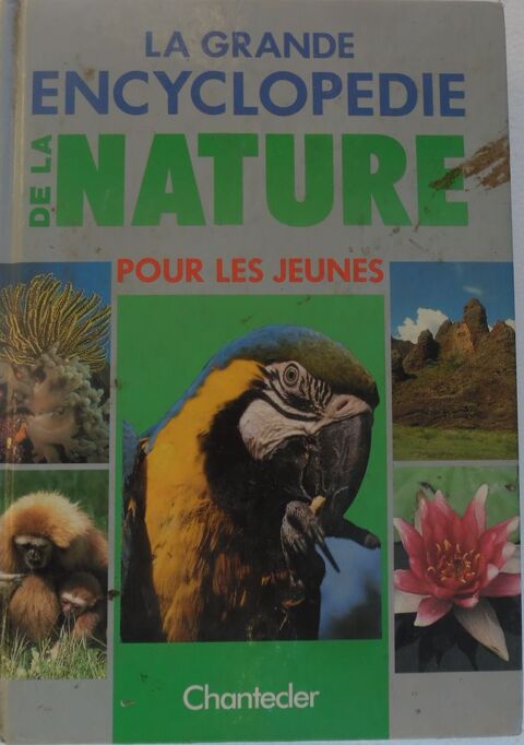 Grande encyclopdie de la nature pour les jeunes 254 pages  5 Castries (34)
