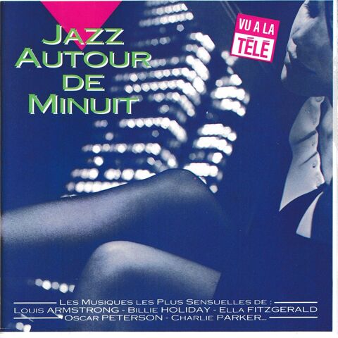 CD Jazz Autour De Minuit Les Musiques Les Plus Sensuelles de 6 Antony (92)