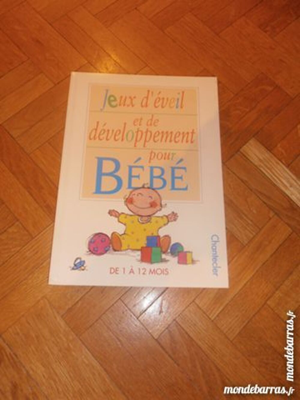 Jeux d'&eacute;veil et de d&eacute;veloppement pour bebe (1) Livres et BD