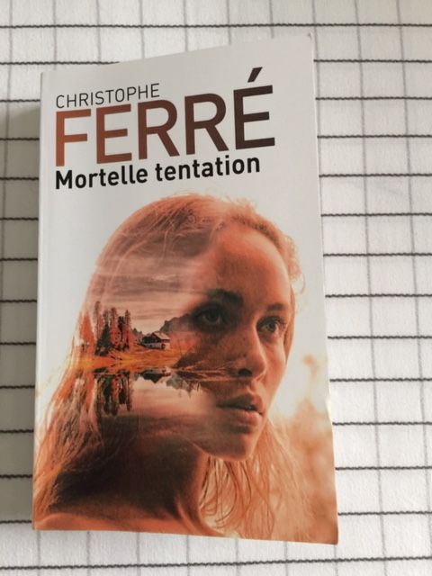 Mortelle tentation de Christophe FERR Livre de poche 2 Saulx-les-Chartreux (91)