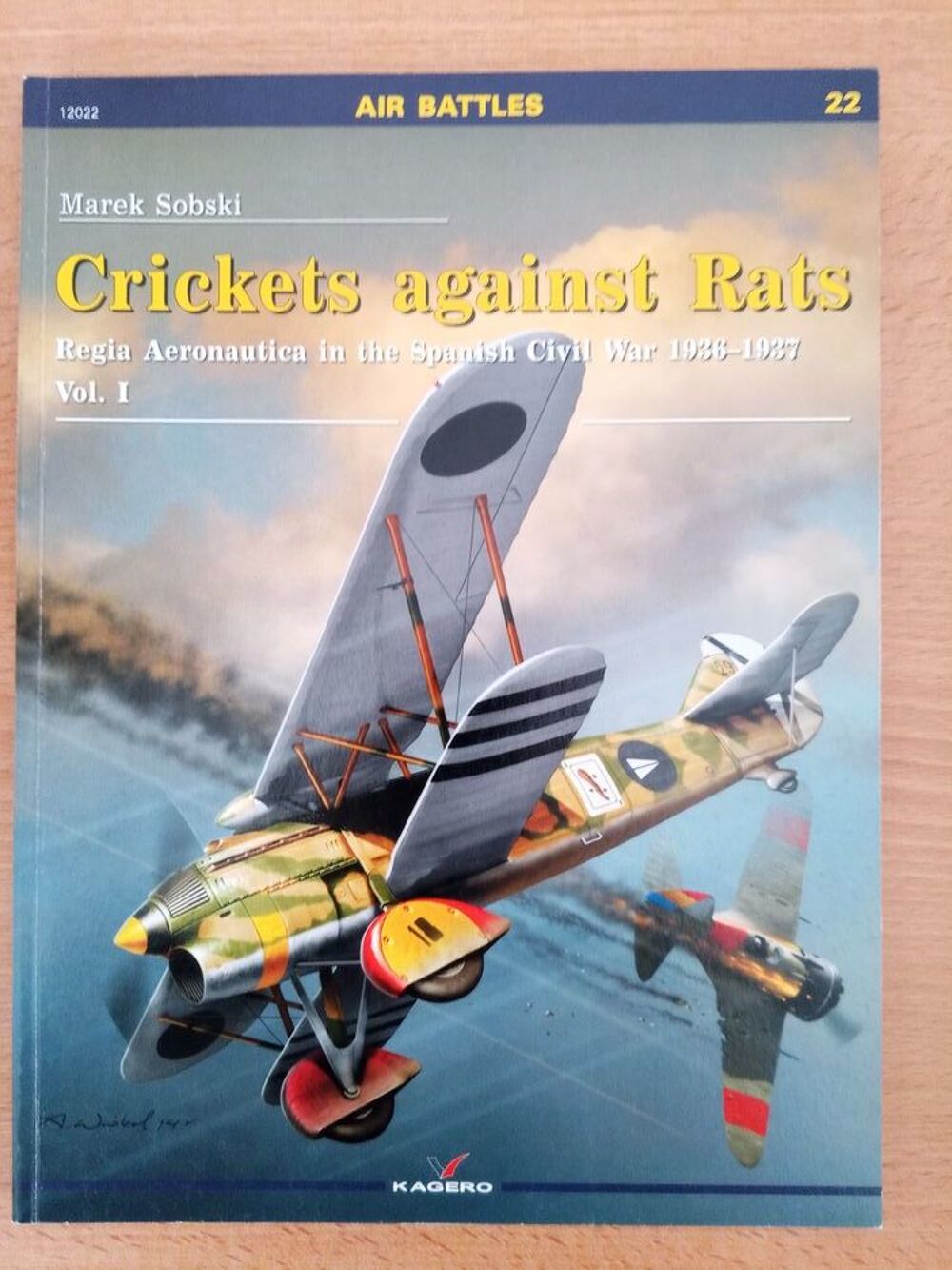 Regia Aeronautica in the Spanish Civil War 1936-37. Vol.1
Livres et BD