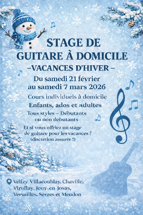STAGES DE GUITARE HIVER 26
DU 21/02/26 au 07/03//26 0 78140 V�lizy-villacoublay