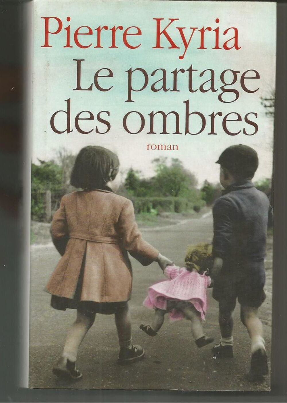 Pierre KYRIA : le partage des ombres Livres et BD