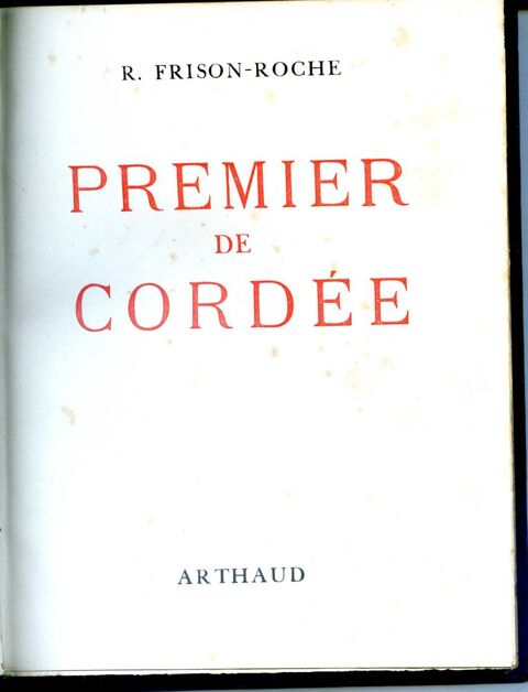 Premier de cordée - Frison Roche, 10 Rennes (35)