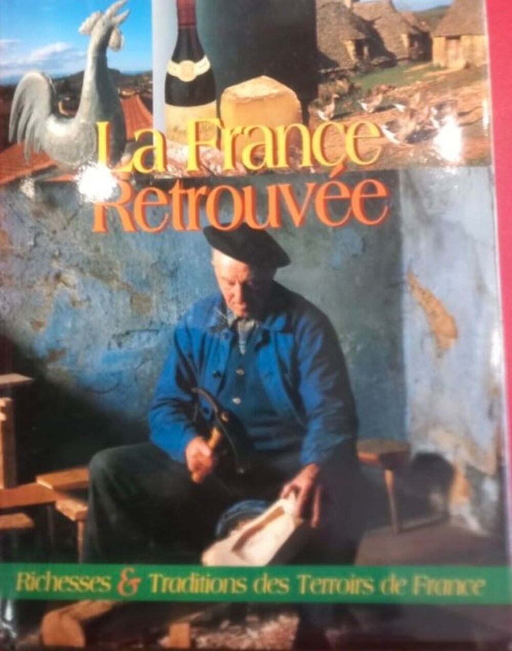 LA FRANCE RETROUV&eacute;e Livres et BD