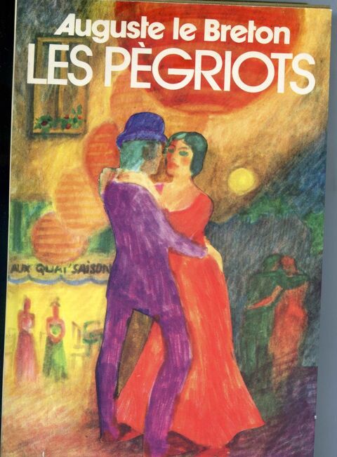 LES PÈGRIOTS - Auguste Le Breton, 10 Rennes (35)