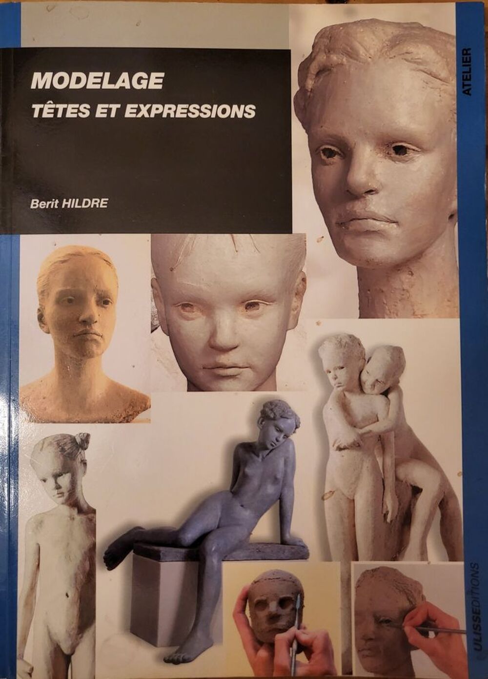 Sculpter le visage et ses expressions Livres et BD
