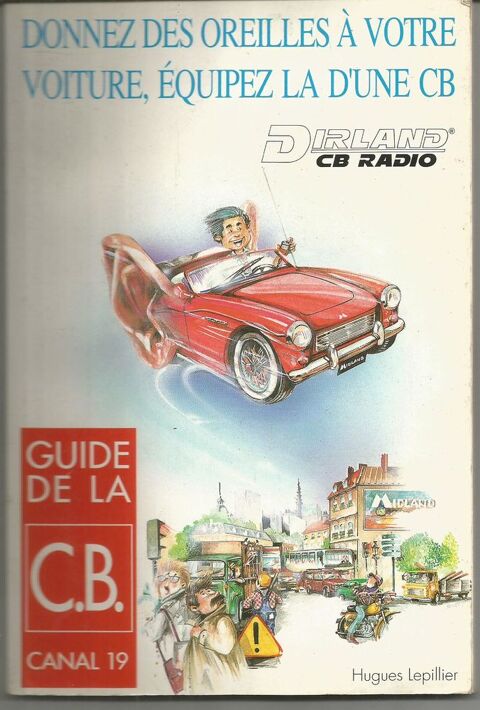 Hugues LEPILLIER Guide de la C.B. Canal 19  3 Montauban (82)