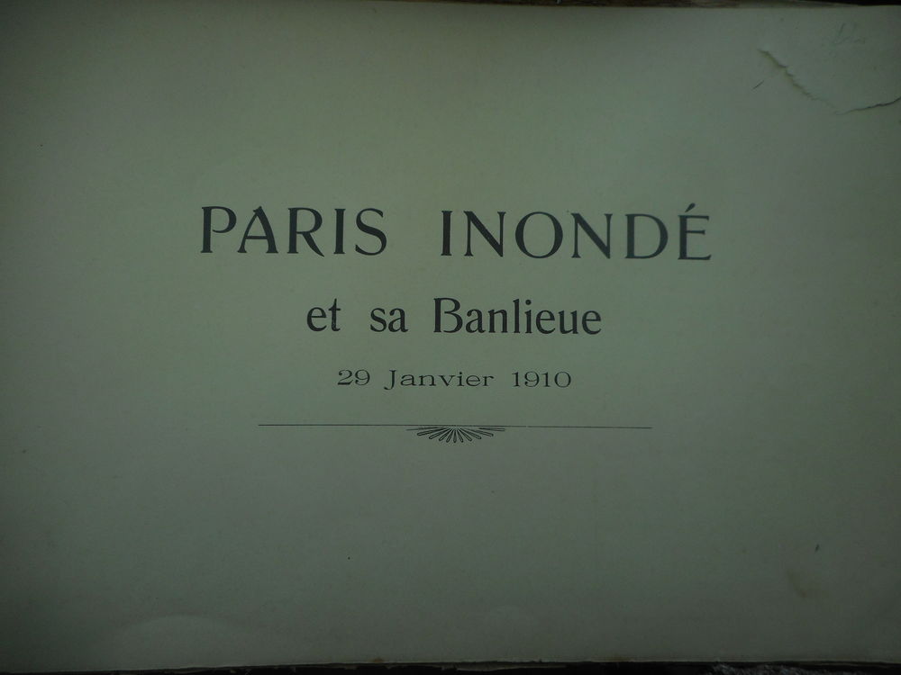 Livre photos "Paris inond&eacute;" janvier 1910 Livres et BD