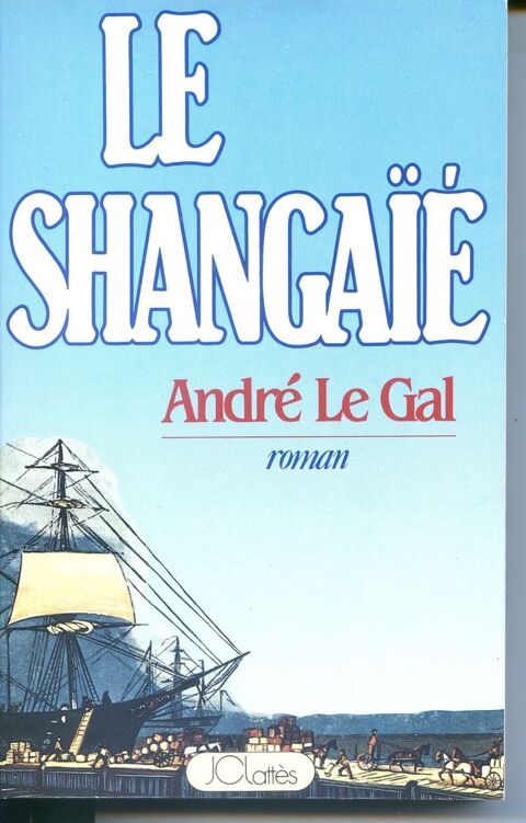 Le shangaie - Andr� Le Gal, 5 Rennes (35)