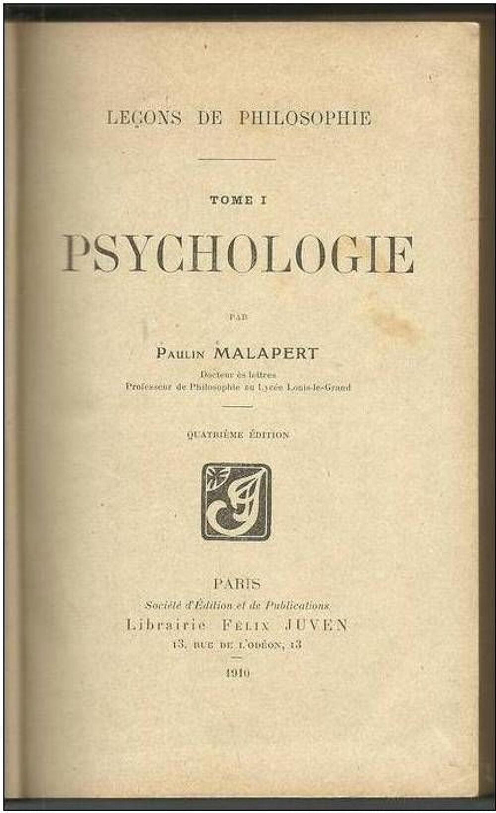 Le&ccedil;ons de philosophie par Paulin MALAPERT - Tome 1 : psychologie Livres et BD