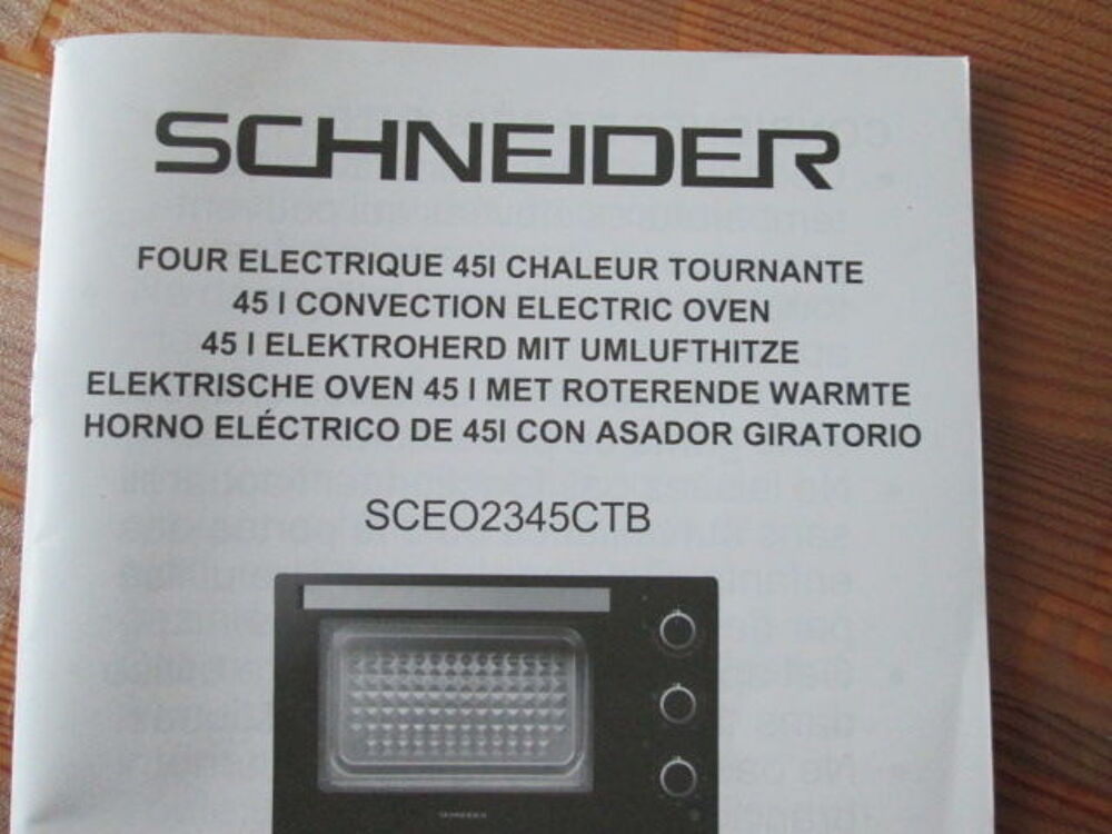 FOUR SCHNEIDER CHALEUR TOURNANTE
Encore sous garantie Electroménager