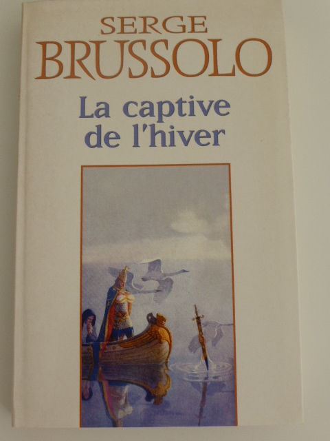 La captive de l'hiver Serge Brussolo 5 Rueil-Malmaison (92)