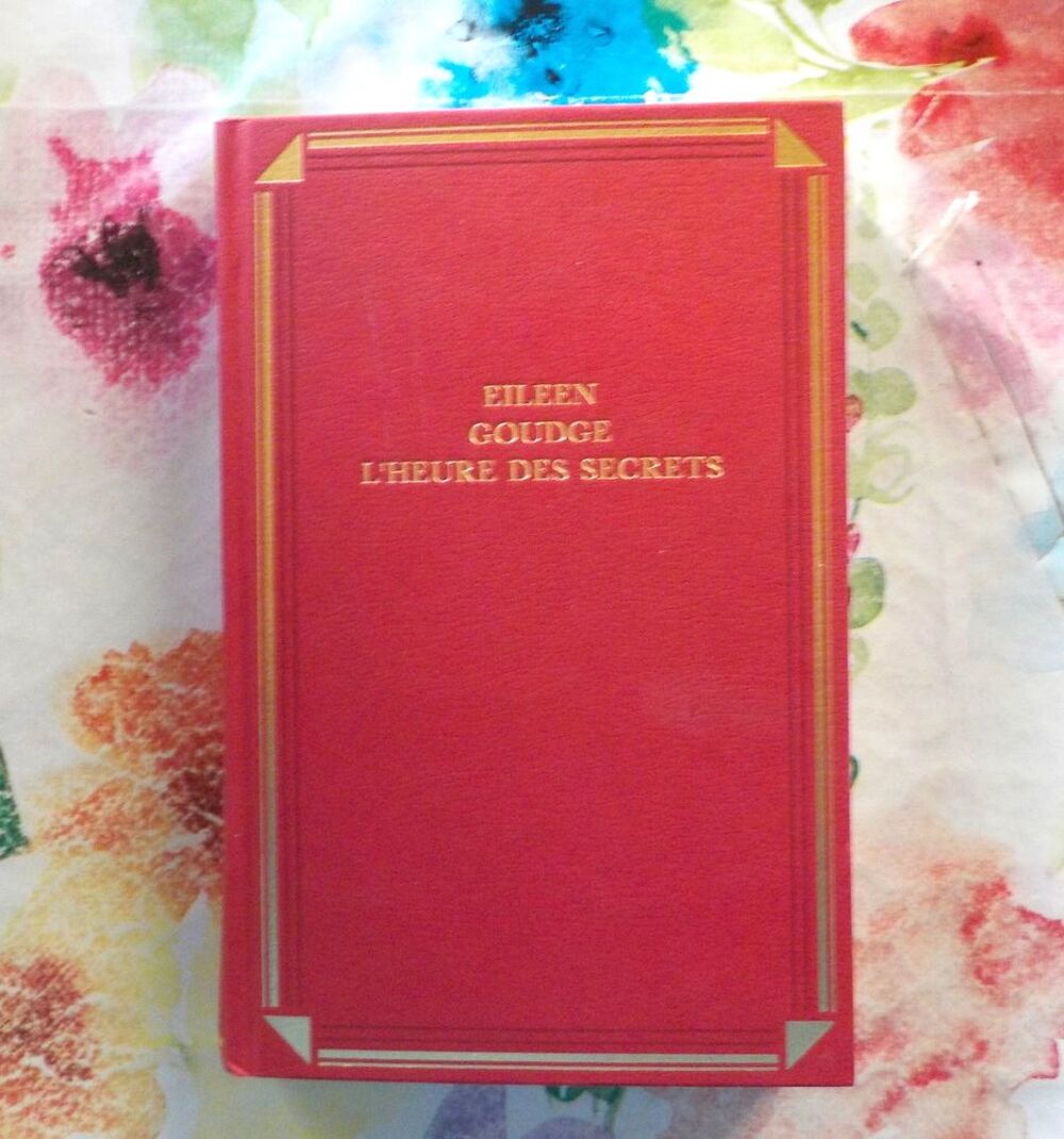 L'HEURE DES SECRETS de Eileen GOUDGE Ed. France Loisirs Livres et BD