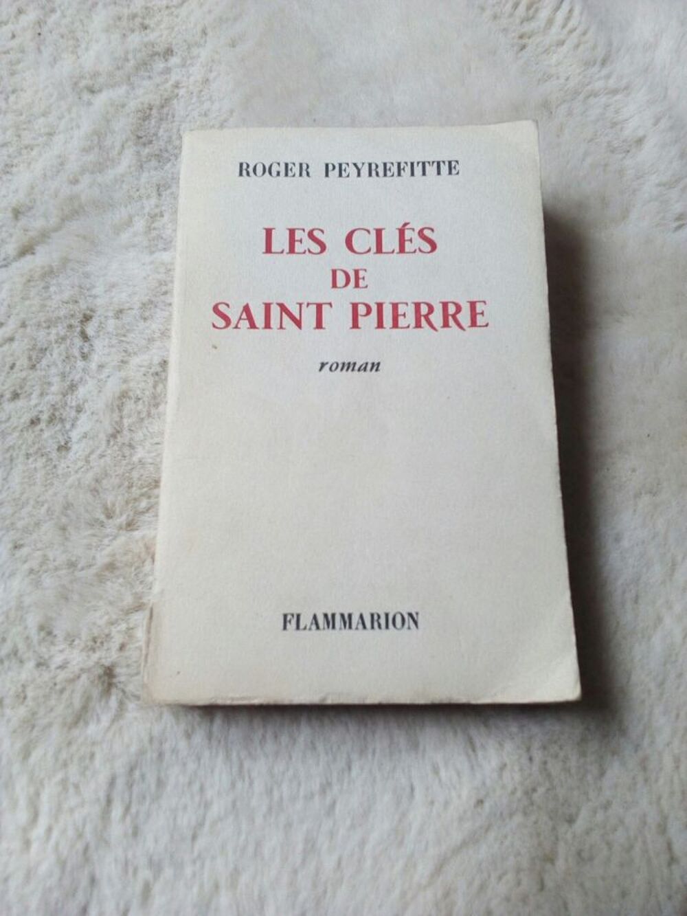 les cl&eacute;s de Saint-Pierre Roger Peyrefitte Flammarion Livres et BD