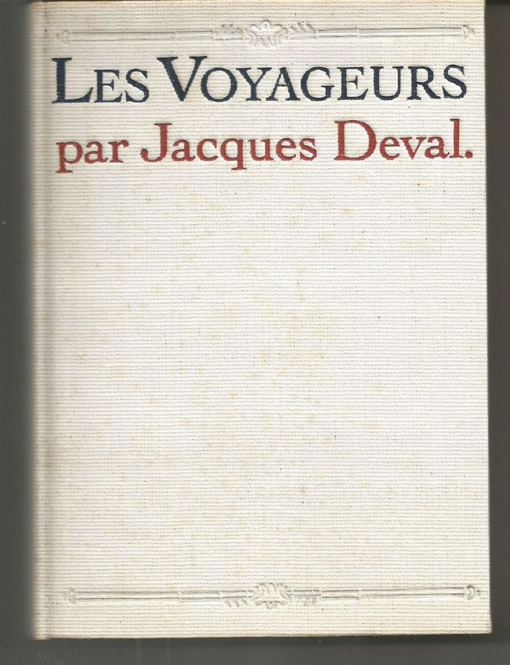 Les voyageurs par Jacques DEVAL Livres et BD