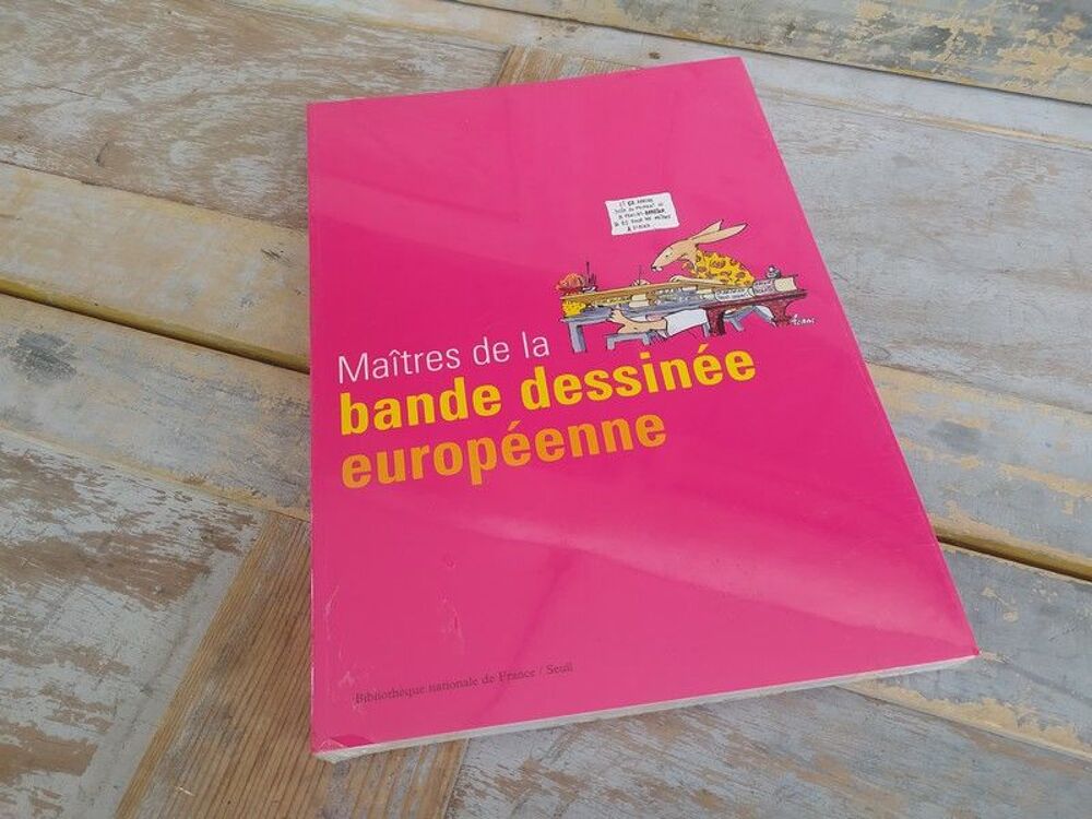 Livre Maitres de la Bande Dessin&eacute;e Europ&eacute;enne 
Livres et BD
