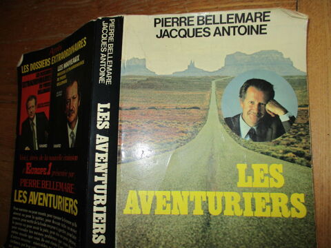 Pierre Bellemare-Jacques Antoine : les aventuriers 2 Sathonay-Village (69)