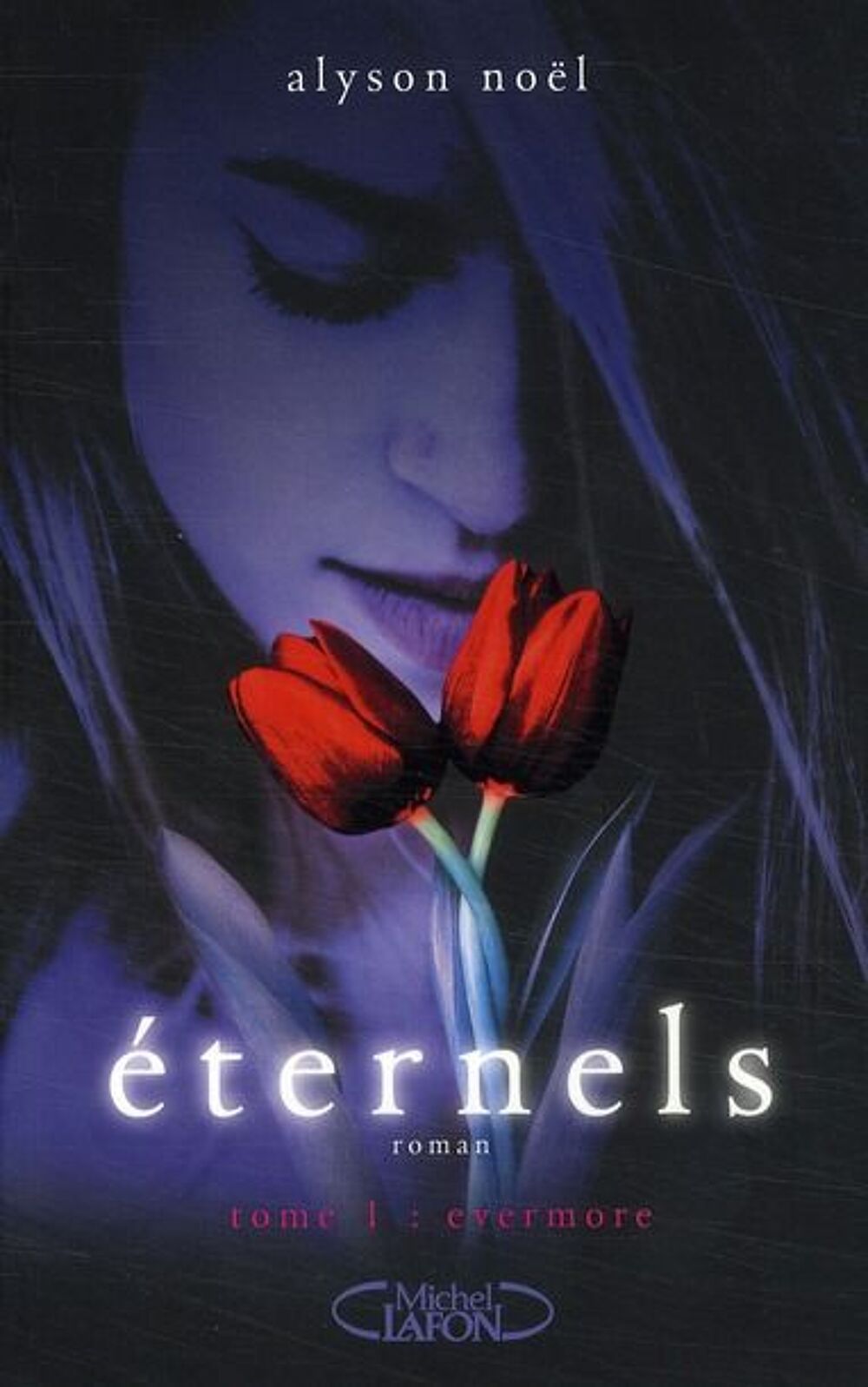 &eacute;ternels t.1 ; evermore Livres et BD