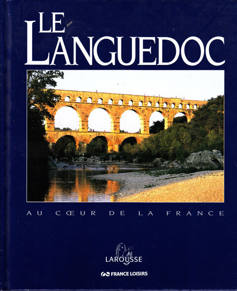 626 Le Languedoc (Au cour de la France)   Dirig� par Marie-C 9 Lunel (34)