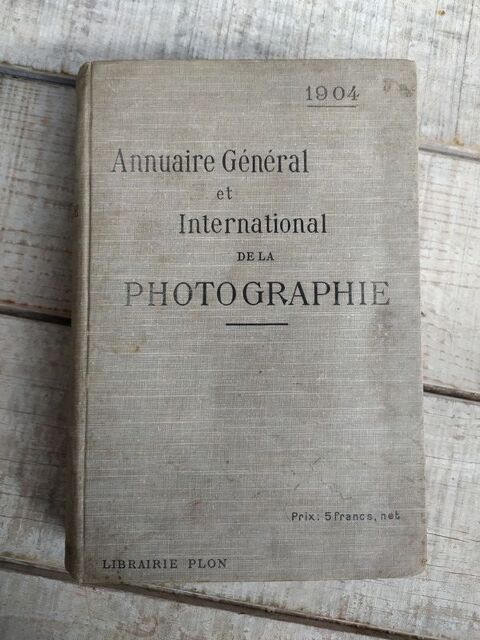 Annuaire G�n�ral et International de la Photographie 1904 99 Loches (37)