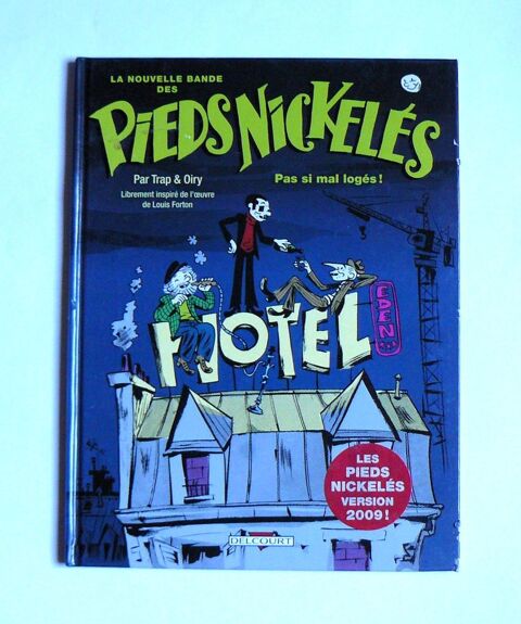 Les nouvelles aventures des Pieds Nickelés : Pas si mal logé 5 Argenteuil (95)