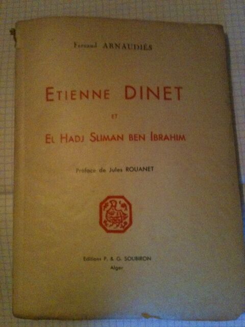 ARNAUDIÉS Fernand, Etienne Dinet  El Hadj Sliman Ben Ibrahim 20 Bosc-le-Hard (76)
