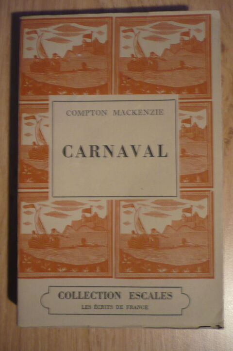 CARNAVAL de Compton MacKENZIE  -   (1946) Pessac (33)