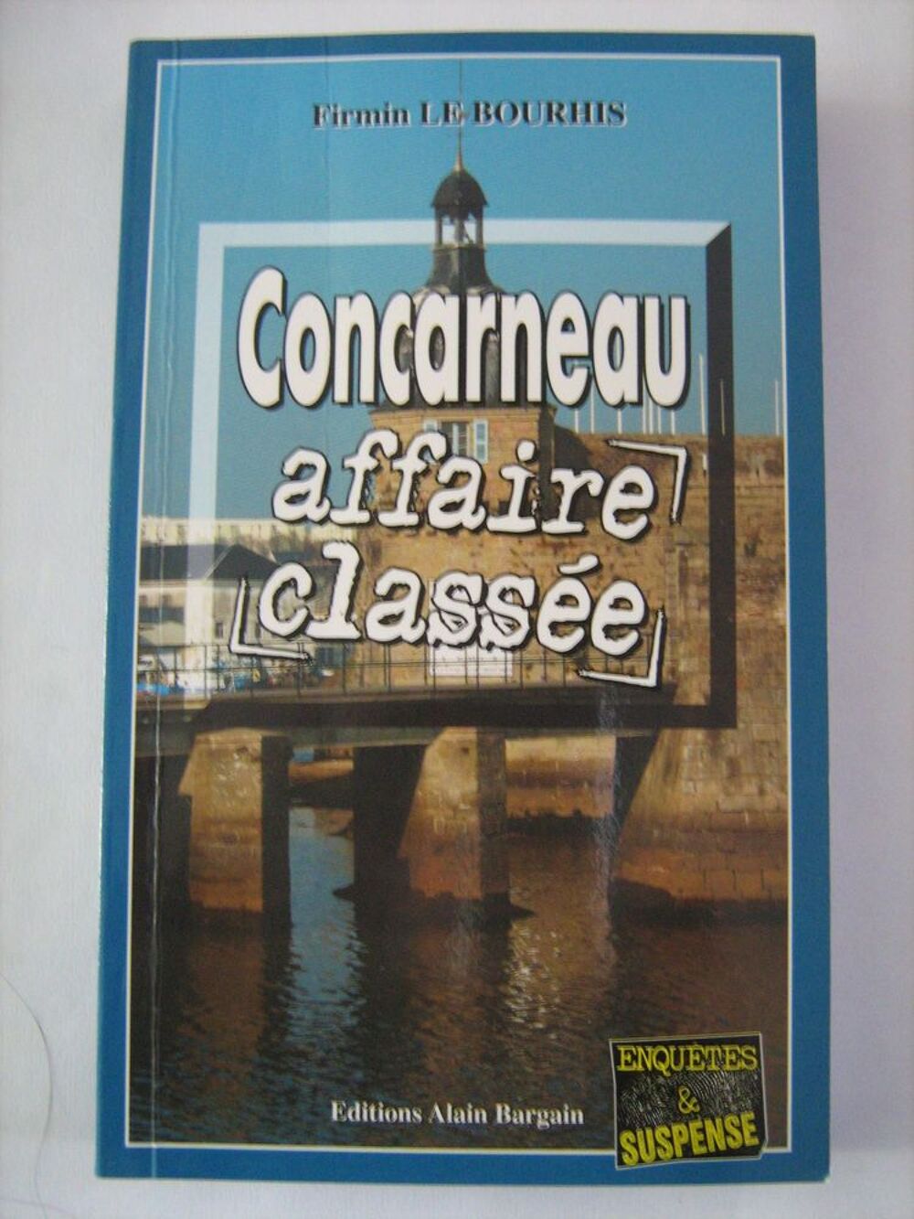 CONCARNEAU AFFAIRE CLASSEE policier BRETON BARGAIN Livres et BD