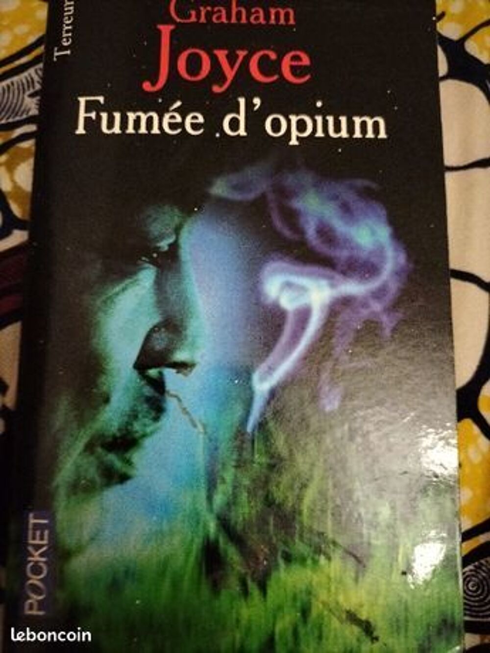 Fum&eacute;e d'opium de Graham Joyce Livres et BD