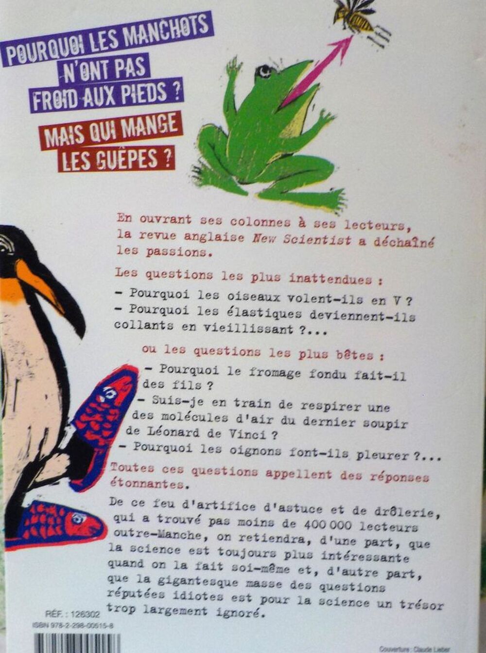 POURQUOI LES MANCHOTS N'ONT PAS FROID AUX PIEDS ? MAIS QUI M Livres et BD