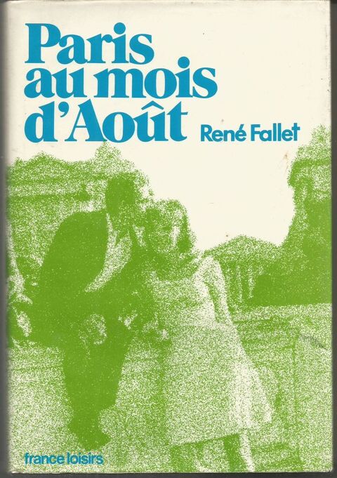René FALLET Paris au mois d'aout 4 Montauban (82)