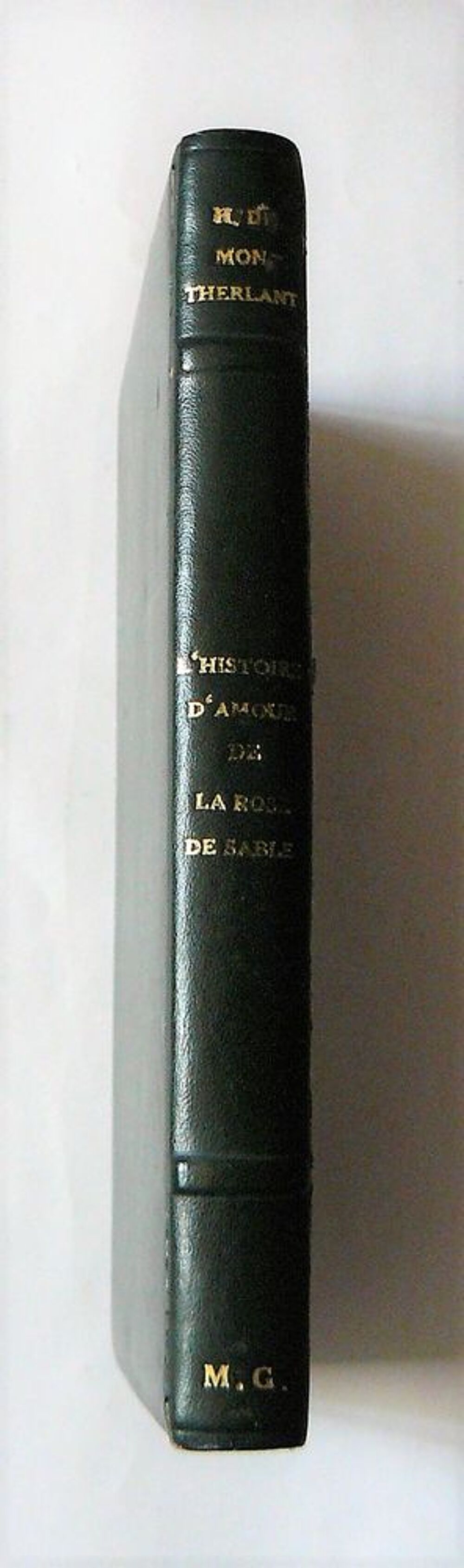 Montherlant - L'histoire d'amour de la rose des sables 1954 Livres et BD