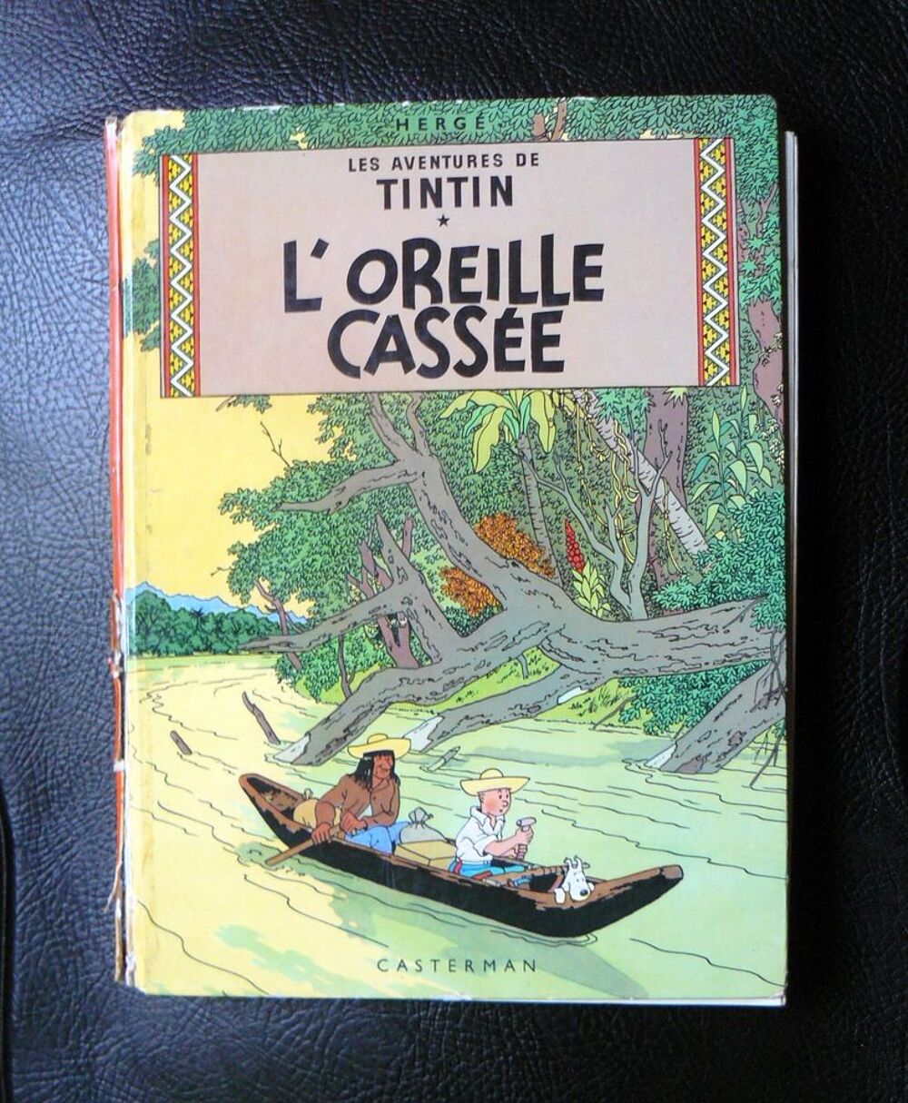 Tintin : L'oreille cass&eacute;e - Herg&eacute; - Casterman Livres et BD