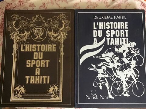 L?histoire du sport  Tahiti - Patrick Pons - Volumes 1 et 2 200 Paris 15 (75)