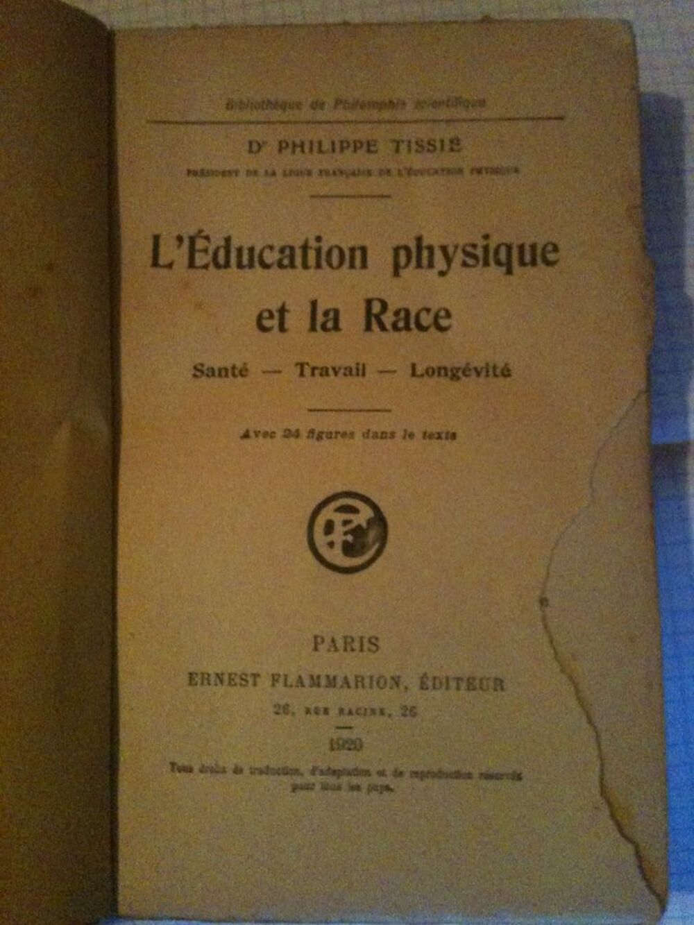 TISSIE Philippe (1852-1935), L'&eacute;ducation physique et la race Livres et BD