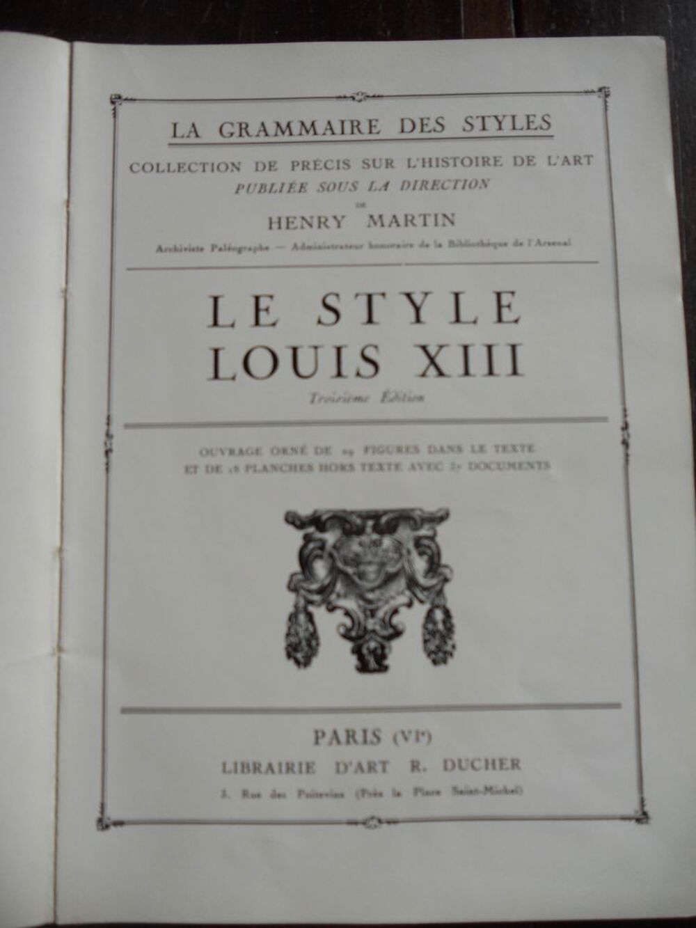 Le STYLE LOUIS XIII .LA GRAMMAIRE des STYLES par R.DUCHER Livres et BD