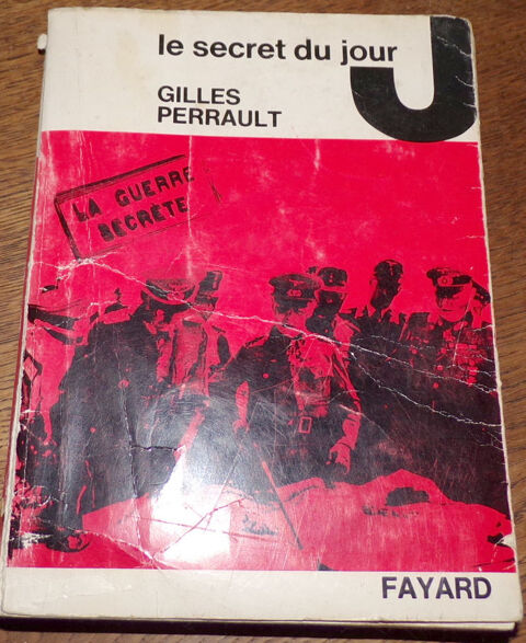 La guerre secrte Gilles Perrault ditions Fayard le secret 4 Laval (53)