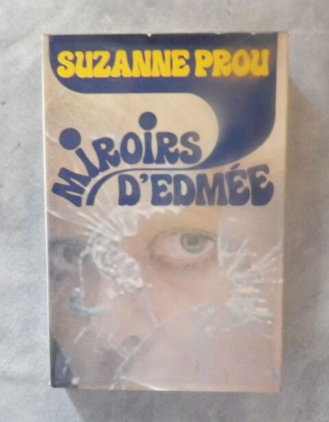 MIROIRS D'EDMEE de Suzanne PROU France Loisirs 3 Bubry (56)