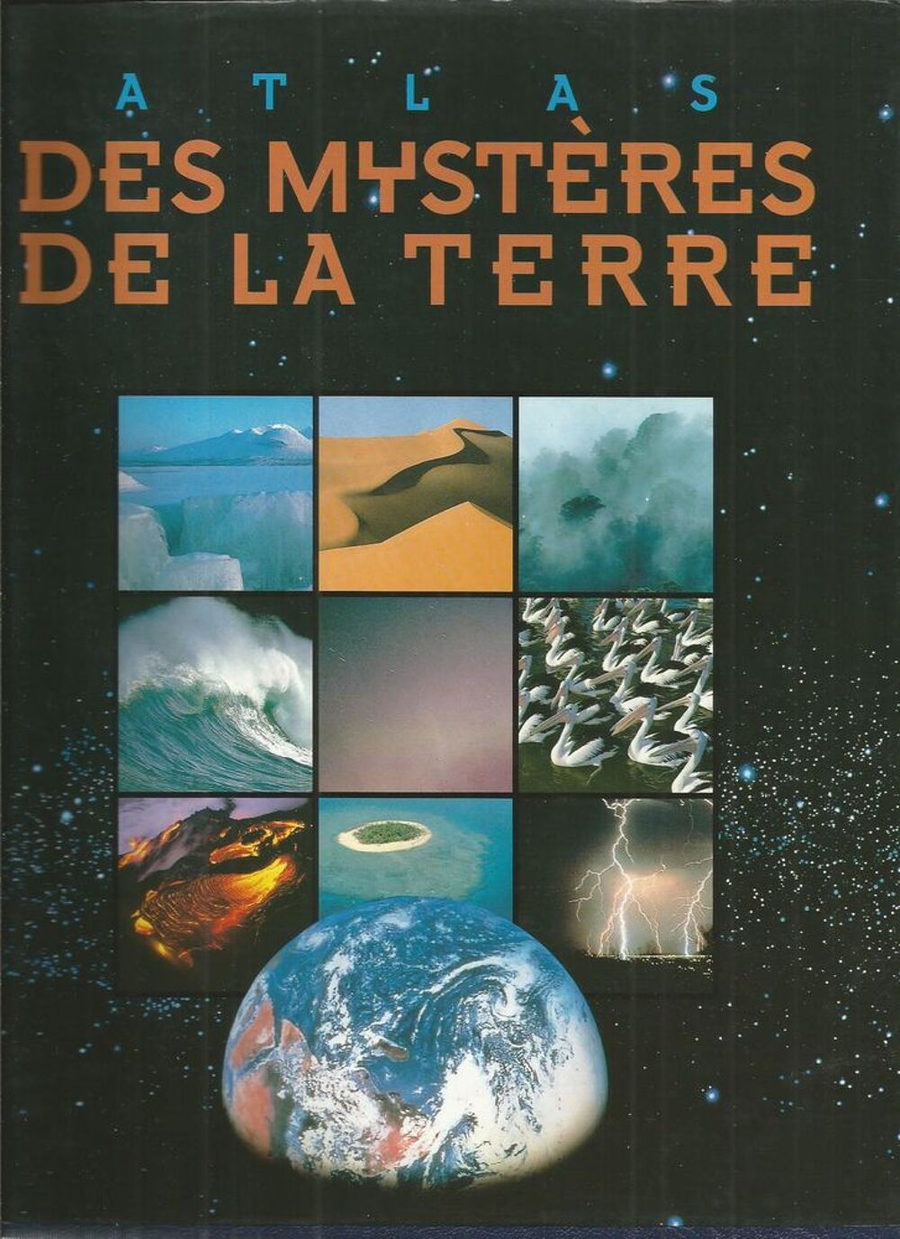Atlas des myst&egrave;res de la terre - 1990 - tr&egrave;s bon &eacute;tat Livres et BD