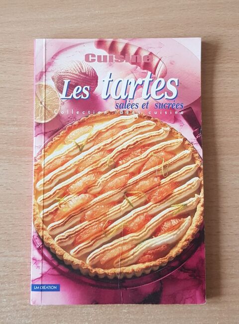 Livre de recettes 
les tartes sucr�es et sal�es 2 Carnon Plage (34)