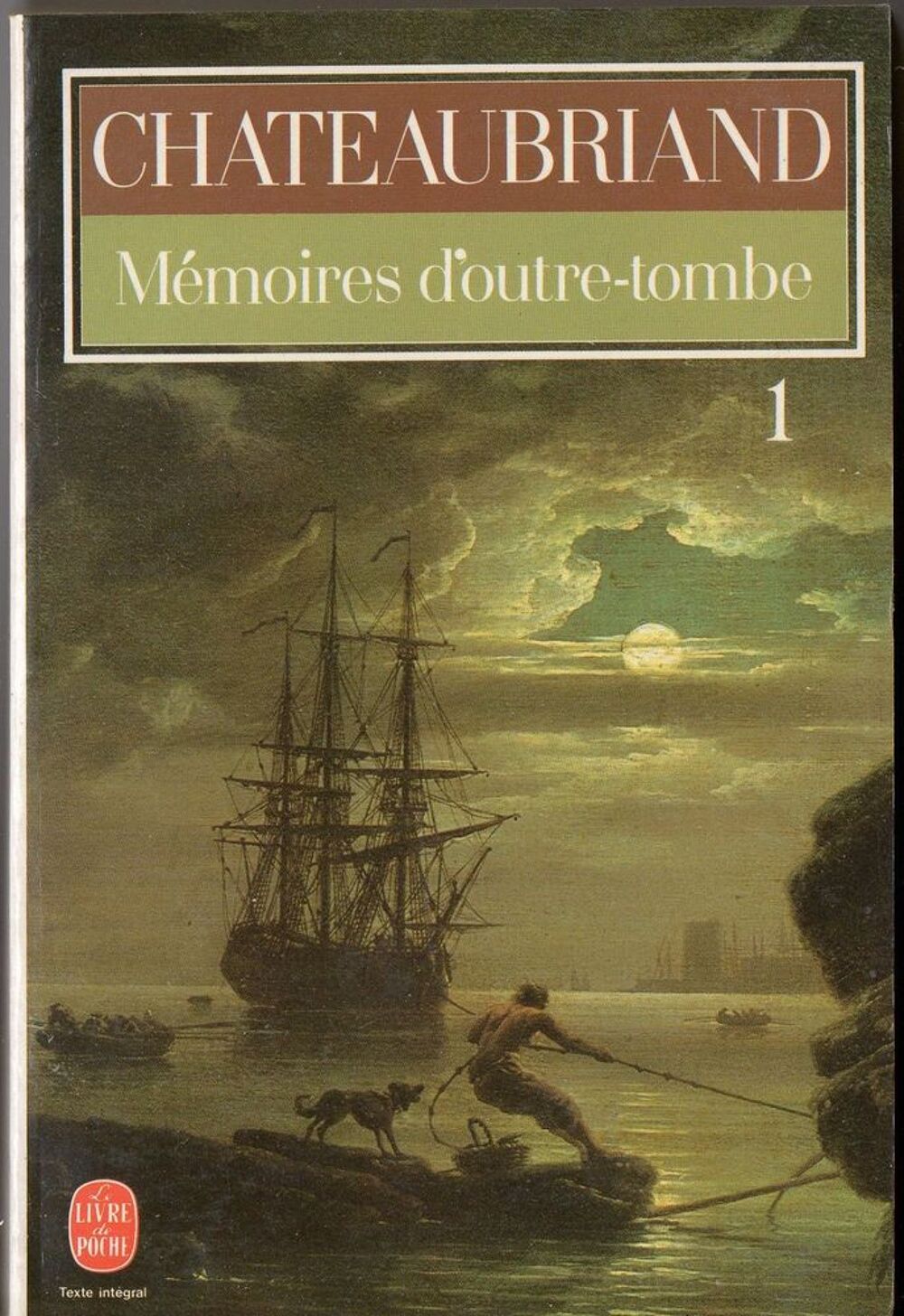 M&eacute;moires d'outre-tombe T1 - Fran&ccedil;ois-Ren&eacute; de Chateaubriand Livres et BD