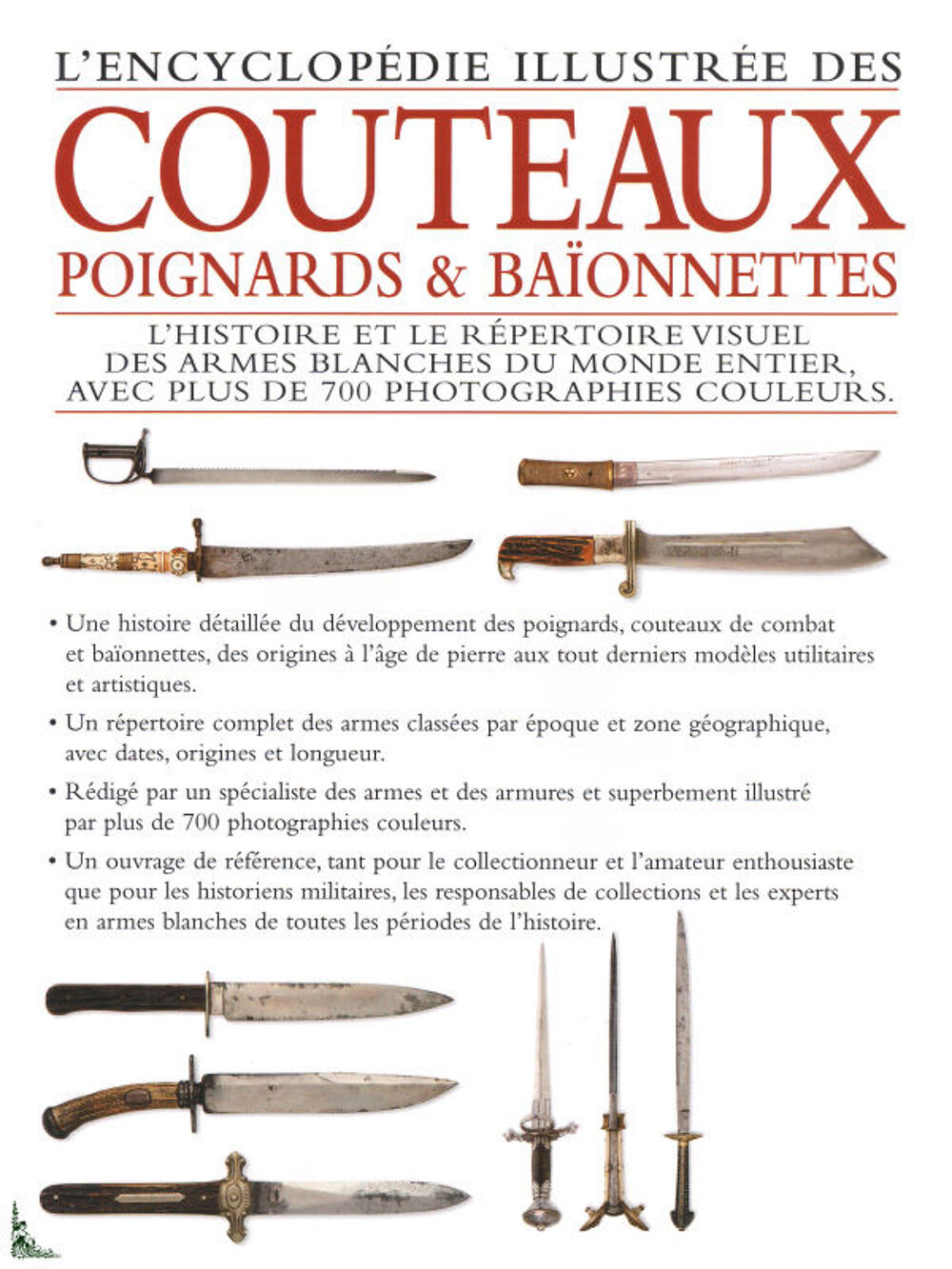 L'encyclop&eacute;die illustr&eacute;e de couteaux poignards et ba&iuml;onnette Livres et BD