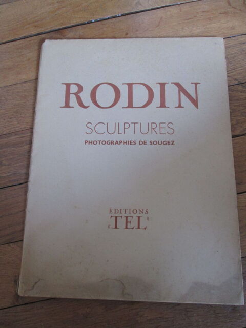 Catalogue Rodin Sculptures photos de Sougez éditions Tel 15 Herblay (95)
