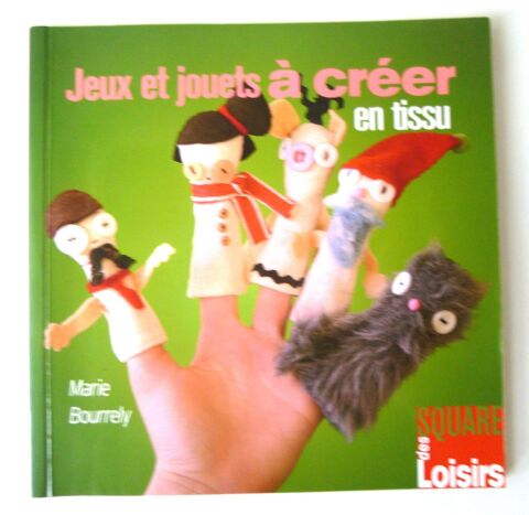 LIVRE COUTURE JEUX ET JOUETS A CREER EN TISSUS  1 Versailles (78)